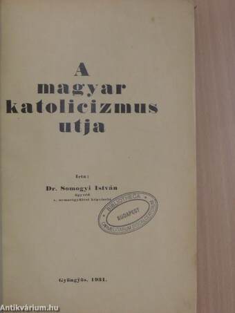 A magyar katolicizmus utja