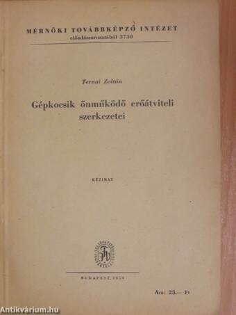 Gépkocsik önműködő erőátviteli szerkezetei