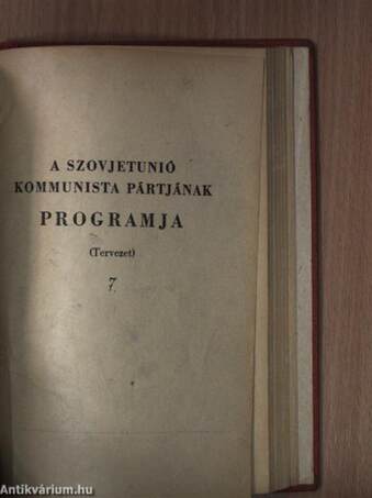 Egyedi gyűjtemény A Magyar Szocialista Munkáspárt Pártfőiskolája sorozatból (6 db)/A Szovjetunió Kommunista Pártjának programja (Tervezet)