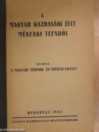 A magyar gazdasági élet műszaki teendői