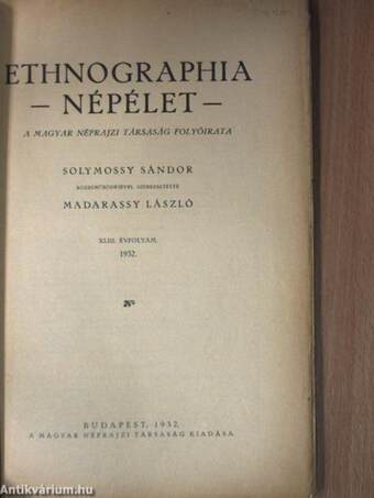 Ethnographia - Népélet 1932/1-4. szám/A Magyar Nemzeti Múzeum Néprajzi Tárának értesítője 1932/1-4. szám