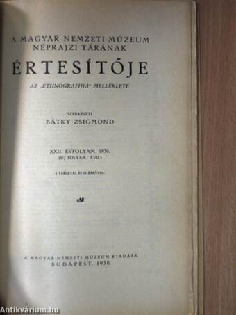 Ethnographia - Népélet 1930/1-4. szám/A Magyar Nemzeti Múzeum Néprajzi Tárának értesítője 1930/1-4. szám