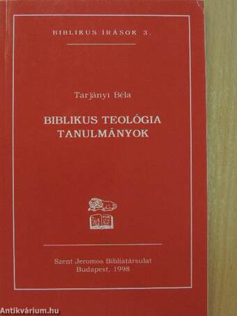 Biblikus teológia - Tanulmányok