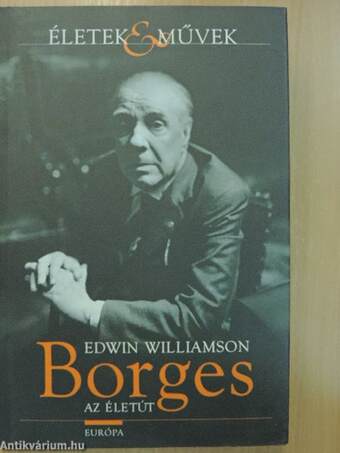 Borges - Az életút