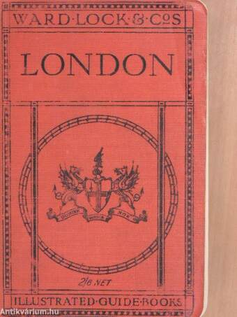 A Pictorial and Descriptive Guide to London