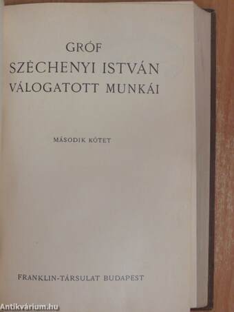 Gróf Széchenyi István válogatott munkái I-II.