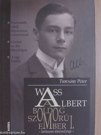 Wass Albert, a boldog szomorúember I.