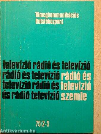 Rádió és Televízió Szemle 1975/2-3.