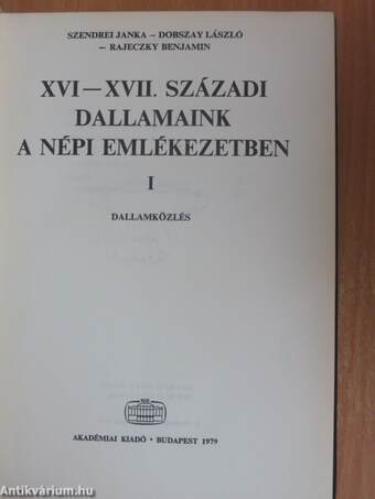 XVI-XVII. századi dallamaink a népi emlékezetben I-II.