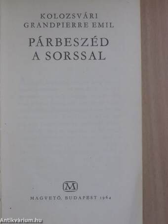 Párbeszéd a sorssal