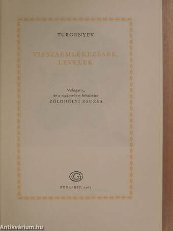 Visszaemlékezések, levelek