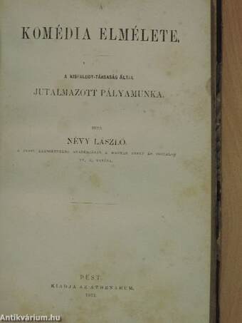 A tragédia elmélete/A komédia elmélete/A drámai középfajok elmélete (rossz állapotú)