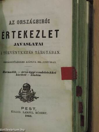 1836-dik évi országgyülési törvényczikkek/1840-dik évi országgyülési törvényczikkek/1844-dik évi országgyülési törvényczikkek/1847-48. évi országgyülési törvényczikkek/Az országbirói értekezlet javaslatai a törvénykezés tárgyában/ (rossz állapotú)