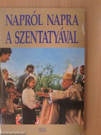 Napról napra a szentatyával