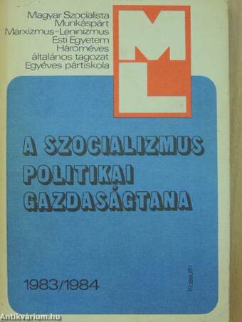 A szocializmus politikai gazdaságtana 1983/1984