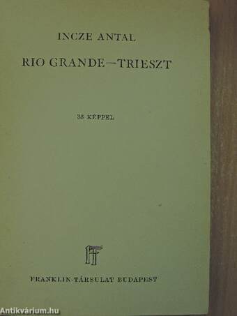 Rio Grande-Trieszt