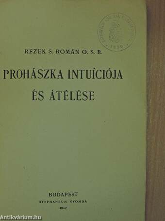 Prohászka intuíciója és átélése