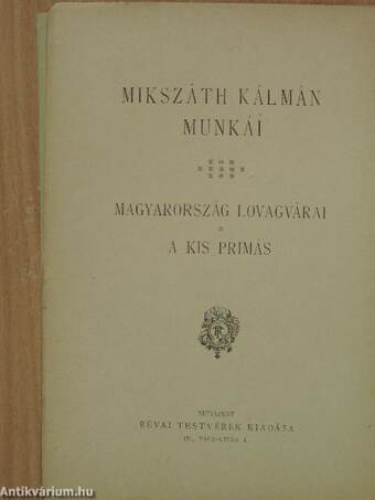 Magyarország lovagvárai/A kis primás 1-16. (rossz állapotú)