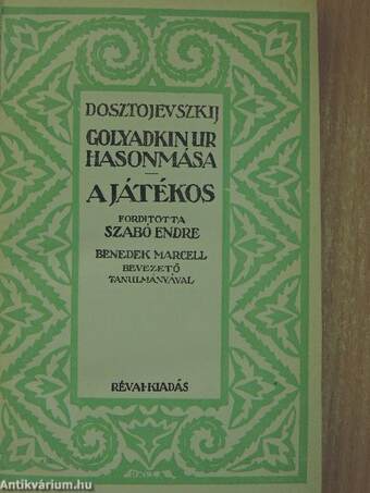 Golyadkin ur hasonmása/A játékos