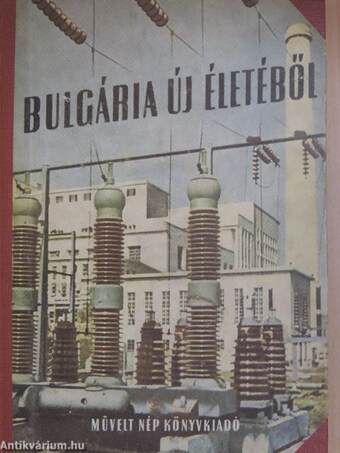 Bulgária új életéből