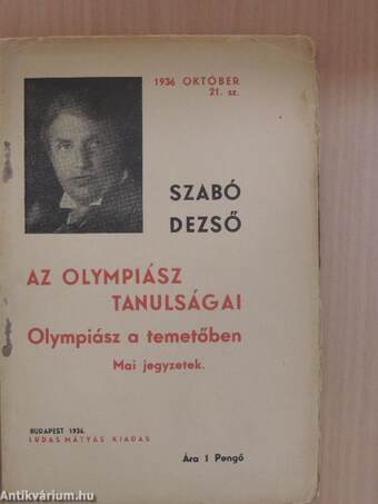 Az Olympiász tanulságai/Olimpiász a temetőben/Mai jegyzetek