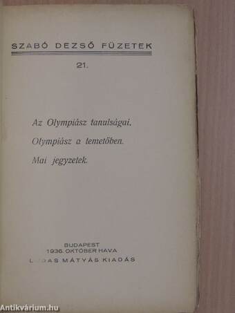 Az Olympiász tanulságai/Olimpiász a temetőben/Mai jegyzetek