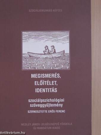 Megismerés, előítélet, identitás