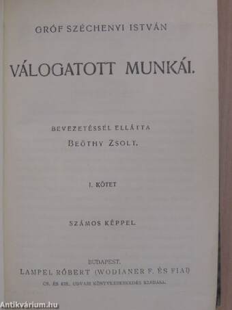 Gróf Széchenyi István válogatott munkái I-II.