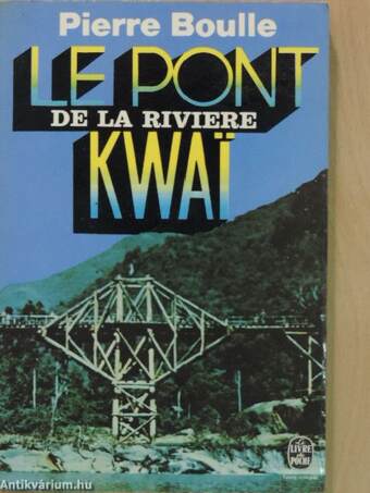 Le pont de la riviere Kwai