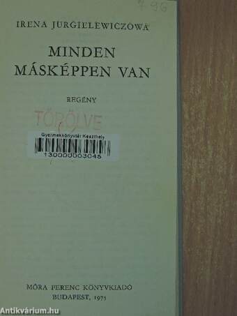 Minden másképpen van