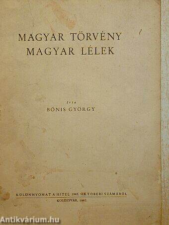 Magyar törvény-magyar lélek