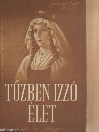 Tűzben izzó élet