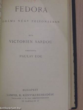 A Benoiton család/A szókimondó asszonyság/Az agglegények/Fedora/Georgette/Tosca