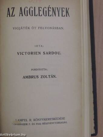 A Benoiton család/A szókimondó asszonyság/Az agglegények/Fedora/Georgette/Tosca