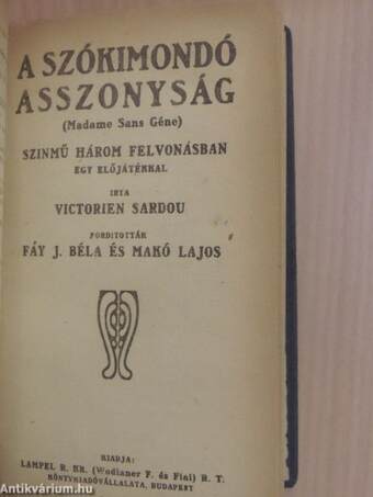 A Benoiton család/A szókimondó asszonyság/Az agglegények/Fedora/Georgette/Tosca