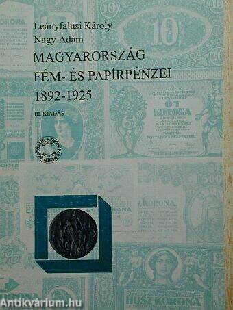 Magyarország fém- és papírpénzei 1892-1925