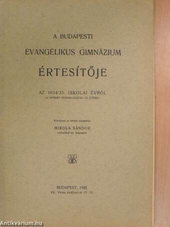 A Budapesti Evangélikus Gimnázium Értesítője az 1934/35. iskolai évről