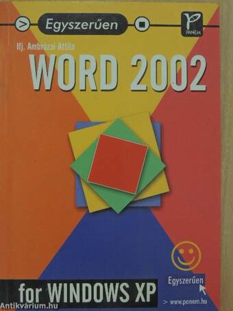 Egyszerűen Word 2002 for Windows XP