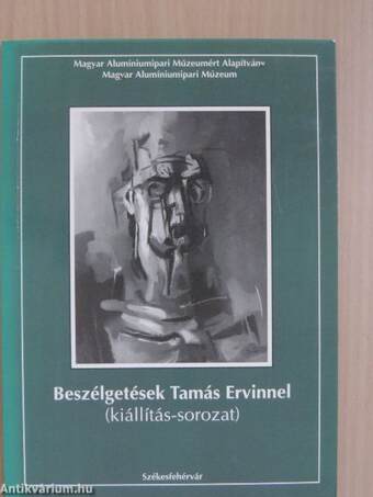 Beszélgetések Tamás Ervinnel