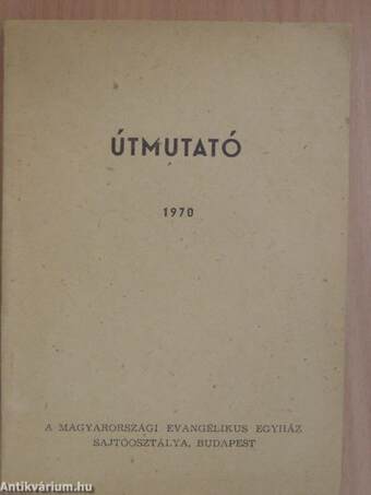 Útmutató a Biblia rendszeres olvasásához 1970