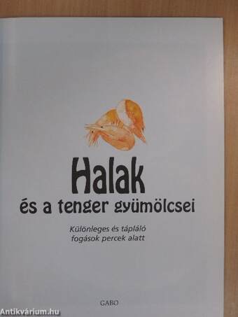 Halak és a tenger gyümölcsei