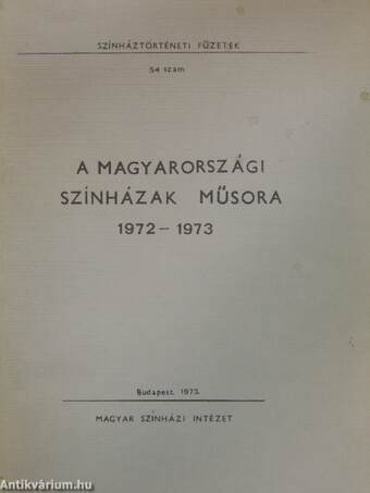 A magyarországi színházak műsora 1972-1973