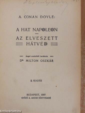 A hat Napoleon/Az elveszett hátvéd/Sherlock Holmes mint betörő/A kerékpáros kisasszony/A három diák/Sherlock Holmes megkerül (Az elhagyott ház)/A kis lord eltünése