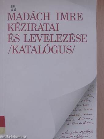 Madách Imre kéziratai és levelezése