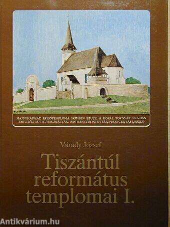 Tiszántúl református templomai I. (töredék)