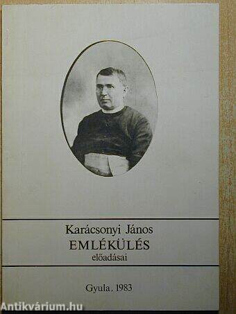 Karácsonyi János emlékülés előadásai