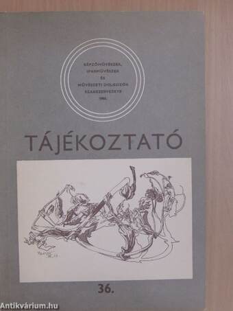 Képzőművészek, Iparművészek és Művészeti Dolgozók Szakszervezete tájékoztató 36.