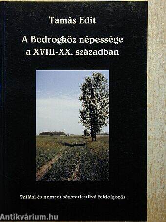 A Bodrogköz népessége a XVIII-XX. században