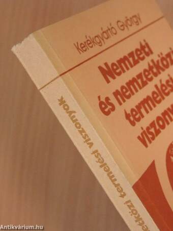 Nemzeti és nemzetközi termelési viszonyok