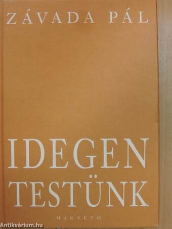 Idegen testünk